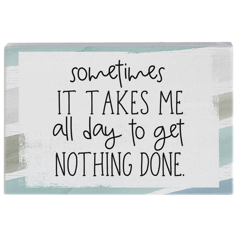 Nothing Done - Small Talk Rectangle