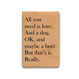 Magnet - All You Need Is Love And A Dog - XM039