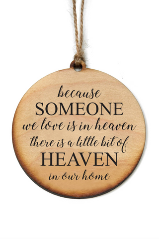 Wood Ornament 'Heaven In Our Home'